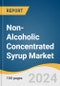 Non-Alcoholic Concentrated Syrup Market Size, Share and Trends Analysis Report by Product (Fruit Syrups, Vegetable Syrups, Herbs & Spices Syrup), Distribution Channel, and Region 2024-2030 - Product Thumbnail Image