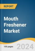 Mouth Freshener Market Size, Share and Trends Analysis Report by Type (Spray, Mint Candies, Gum, Others), Distribution Channel (Retail Stores, Online Stores), and Region 2024-2030- Product Image