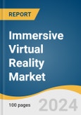 Immersive Virtual Reality Market Size, Share and Trends Analysis Report by Component (Hardware, Software), Technology, Device (Head Mounted Display, Gesture Tracking Device), End-use, and Region 2024-2030- Product Image