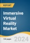 Immersive Virtual Reality Market Size, Share and Trends Analysis Report by Component (Hardware, Software), Technology, Device (Head Mounted Display, Gesture Tracking Device), End-use, and Region 2024-2030 - Product Image