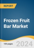 Frozen Fruit Bar Market Size, Share and Trends Analysis Report by Type (Original, Low Fat), Flavor (Citrus, Pineapple, Grape, Apple, Mango, Coconut), and Region 2024-2030- Product Image