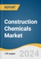 Construction Chemicals Market Size, Share and Trends Analysis Report by Product (Admixture, Adhesives, Sealants, Coatings), Application (Residential, Non-Residential), and Region 2024-2030 - Product Thumbnail Image