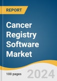 Cancer Registry Software Market Size, Share and Trends Analysis Report by Software (Standalone), Deployment Model (on-Premise), Component (Commercial), End-use, and Region 2024-2030- Product Image