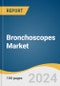 Bronchoscopes Market Size, Share & Trends Analysis Report By Product (Rigid, Flexible & Disposable), By End Use (Hospitals, Outpatient Facilities), By Region, And Segment Forecasts, 2025 - 2030 - Product Image