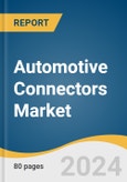 Automotive Connectors Market Size, Share and Trends Analysis Report by Product (PCB, Fiber Optic), Connectivity, Vehicle, Application (Powertrain, Navigation & Instrumentation), and Region 2024-2030- Product Image