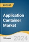 Application Container Market Size, Share and Trends Analysis Report by Service, Deployment (Hosted, on-Premise), Enterprise Size (SMEs, Large Enterprises), End-use, and Region 2024-2030 - Product Image