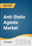 Anti-Static Agents Market Size, Share and Trends Analysis Report by Product (Glycerol Monostearate, Ethoxylated Fatty Acid Amines), Form, Polymer, and Region 2024-2030- Product Image