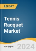 Tennis Racquet Market Size, Share and Trends Analysis Report by Material (Carbon Fiber, Aluminum, Others), Distribution Channel, String Pattern, End-use, and Region 2024-2030- Product Image