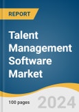 Talent Management Software Market Size, Share and Trends Analysis Report by Solution, Deployment (on-Premise, Cloud), Enterprise Size, Application, and Region 2024-2030- Product Image