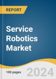 Service Robotics Market Size, Share and Trends Analysis Report by Application (Professional, Personal), End-use (Defense, Field, Medical, Transportation and Logistics, Construction), and Region 2024-2030- Product Image