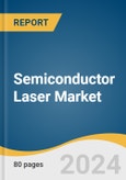 Semiconductor Laser Market Size, Share and Trends Analysis Report by Type, Application (Medical & Aesthetic, Instruments & Sensors, Aerospace, Defense, Military), and Region 2024-2030- Product Image