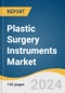 Plastic Surgery Instruments Market Size, Share and Trends Analysis Report by Product (Handheld Instruments, Electrosurgery Instruments), Procedure (Face and Head Procedures), and Region 2024-2030 - Product Image