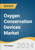 Oxygen Conservation Devices Market Size, Share and Trends Analysis Report by Product (Reservoir Oxygen Delivery Devices, Electromechanical Pulsing Devices), End-use, and Region 2024-2030- Product Image