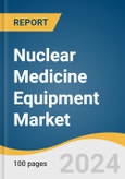 Nuclear Medicine Equipment Market Size, Share and Trends Analysis Report by Type (SPECT, PET, Planar Scintigraphy Systems), Application (Oncology, Cardiology, Neurology, General Imaging), End-use, and Region 2024-2030- Product Image