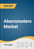 Aberrometers Market Size, Share and Trends Analysis Report by Type (Harmann-Shack Wavefront, Ray Tracing Wavefront), Indication (Myopia, Hyperopia), End-use, and Region 2024-2030- Product Image