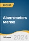 Aberrometers Market Size, Share and Trends Analysis Report by Type (Harmann-Shack Wavefront, Ray Tracing Wavefront), Indication (Myopia, Hyperopia), End-use, and Region 2024-2030 - Product Image