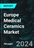 Europe Medical Ceramics Market Report by Material Types, Application, Countries and Company 2024-2032- Product Image