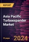 Asia Pacific Turboexpander Market Forecast to 2030 - Regional Analysis by Loading Device, Power Capacity, and End User - Product Image