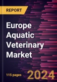 Europe Aquatic Veterinary Market Forecast to 2030 - Regional Analysis by Type, Diagnostic, Treatment, Species, Diseases Source, and Route of Administration- Product Image