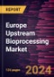 Europe Upstream Bioprocessing Market Forecast to 2030 - Regional Analysis by Product Type, Workflow, Usage Type, and Mode - Product Thumbnail Image