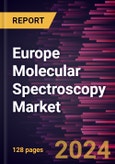 Europe Molecular Spectroscopy Market Forecast to 2030 - Regional Analysis by Product, Technology, and Application- Product Image