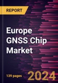 Europe GNSS Chip Market Forecast to 2030 - Regional Analysis by Device, Application, and Vertical- Product Image