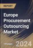 Europe Procurement Outsourcing Market Size, Share & Trends Analysis Report By Component, By Deployment, By Industry Vertical, By Organization Size, By Country and Growth Forecast, 2024 - 2031- Product Image