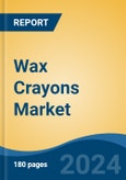 Wax Crayons Market - Global Industry Size, Share, Trends, Opportunity, and Forecast, 2019-2029F- Product Image