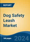 Dog Safety Leash Market - Global Industry Size, Share, Trends, Opportunity, and Forecast, 2019-2029F- Product Image