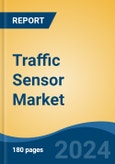 Traffic Sensor Market - Global Industry Size, Share, Trends, Opportunity, and Forecast, 2019-2029F- Product Image