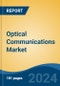 Optical Communications Market - Global Industry Size, Share, Trends, Opportunity, and Forecast, 2019-2029F - Product Thumbnail Image