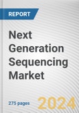 Next Generation Sequencing Market By PRODUCT, By APPLICATION, By TECHNOLOGY, By END USER: Global Opportunity Analysis and Industry Forecast, 2024-2035- Product Image