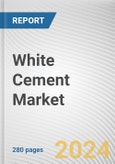 White Cement Market By Type, By End Use: Global Opportunity Analysis and Industry Forecast, 2024-2033- Product Image