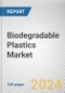 Biodegradable Plastics Market By Type, By Application: Global Opportunity Analysis and Industry Forecast, 2023-2033 - Product Thumbnail Image