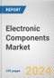 Electronic Components Market By Type, By Application: Global Opportunity Analysis and Industry Forecast, 2024-2032 - Product Thumbnail Image