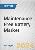 Maintenance Free Battery Market By Type, By Application: Global Opportunity Analysis and Industry Forecast, 2023-2032- Product Image