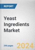 Yeast Ingredients Market By Product, By Application: Global Opportunity Analysis and Industry Forecast, 2023-2032- Product Image