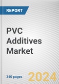 PVC Additives Market By Type, By Application: Global Opportunity Analysis and Industry Forecast, 2024-2033- Product Image