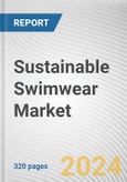 Sustainable Swimwear Market By Material Type, By End User, By Application, By Distribution Channel: Global Opportunity Analysis and Industry Forecast, 2023-2032- Product Image