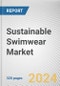 Sustainable Swimwear Market By Material Type, By End User, By Application, By Distribution Channel: Global Opportunity Analysis and Industry Forecast, 2023-2032 - Product Thumbnail Image