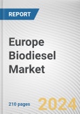 Europe Biodiesel Market Size, Share, Competitive Landscape and Trend Analysis Report By Feedstock, and Application: Opportunity Analysis and Industry Forecast 2023-2032.- Product Image