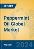 Peppermint Oil Global Market Insights 2024, Analysis and Forecast to 2029, by Manufacturers, Regions, Technology, Application, Product Type- Product Image