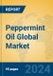 Peppermint Oil Global Market Insights 2024, Analysis and Forecast to 2029, by Manufacturers, Regions, Technology, Application, Product Type - Product Image