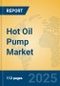 Hot Oil Pump Market Insights 2025, Analysis and Forecast to 2030, by Manufacturers, Regions, Technology, Application - Product Thumbnail Image