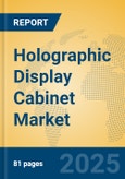 Holographic Display Cabinet Market Insights 2025, Analysis and Forecast to 2030, by Manufacturers, Regions, Technology, Application, Product Type- Product Image