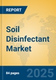 Soil Disinfectant Market Insights 2025, Analysis and Forecast to 2030, by Market Participants, Regions, Technology, Application, Product Type- Product Image