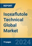 Isoxaflutole Technical Global Market Insights 2024, Analysis and Forecast to 2029, by Manufacturers, Regions, Technology, Application- Product Image