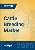 Cattle Breeding Market Insights 2025, Analysis and Forecast to 2030, by Market Participants, Regions, Technology, Application, Product Type- Product Image