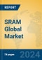 SRAM Global Market Insights 2024, Analysis and Forecast to 2029, by Manufacturers, Regions, Technology, Application - Product Image