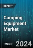 Camping Equipment Market by Product Type, Distribution Channel - Global Forecast 2025-2030- Product Image